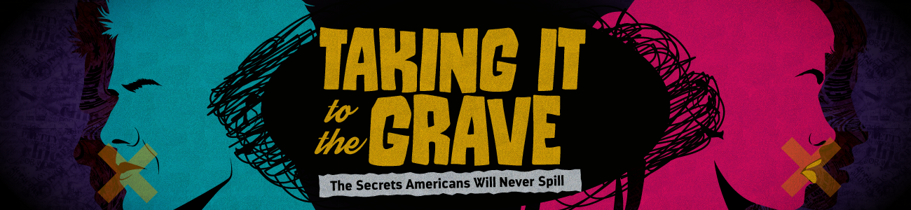 Taking it to the Grave
